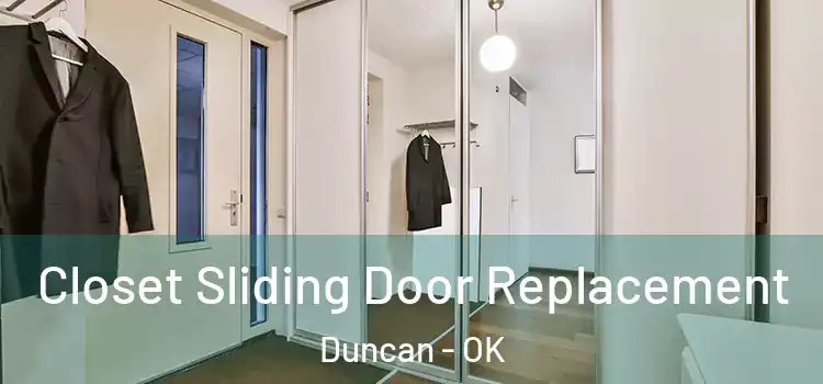 Closet Sliding Door Replacement Duncan - OK