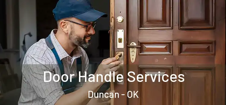 Door Handle Services Duncan - OK