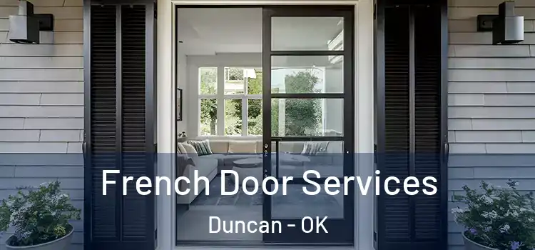 French Door Services Duncan - OK