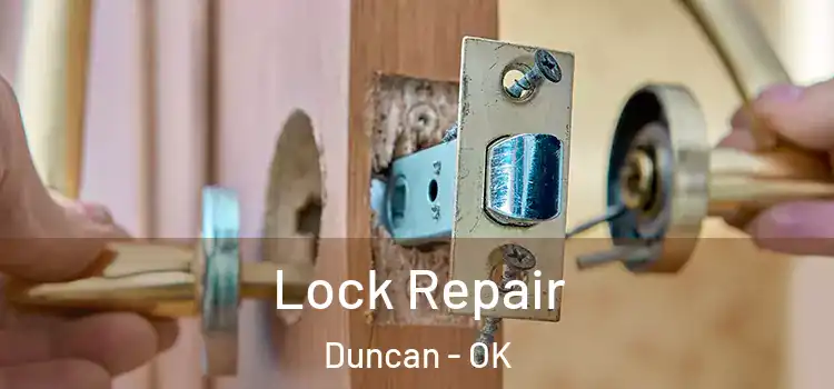 Lock Repair Duncan - OK