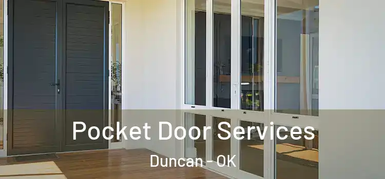 Pocket Door Services Duncan - OK
