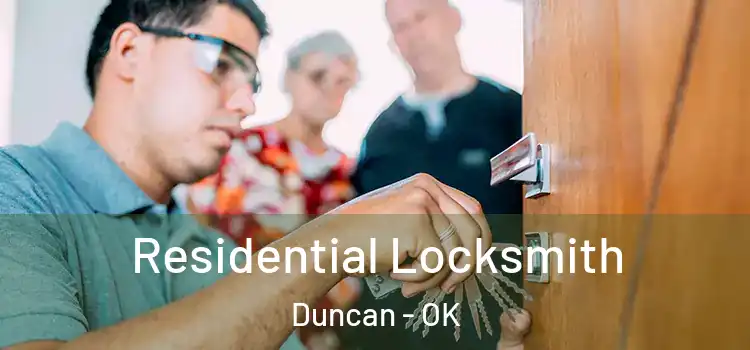 Residential Locksmith Duncan - OK