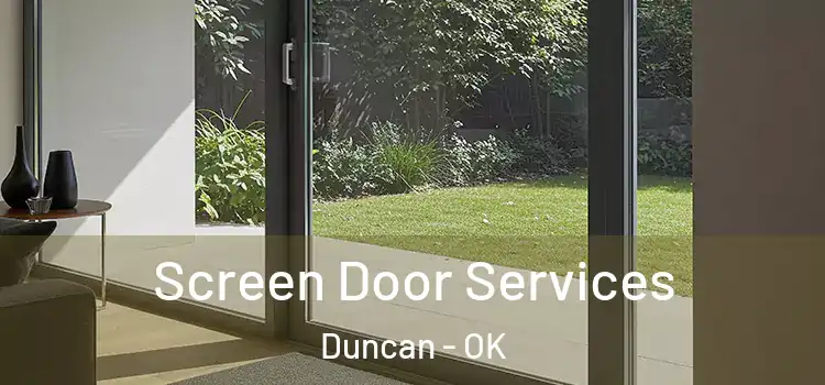 Screen Door Services Duncan - OK